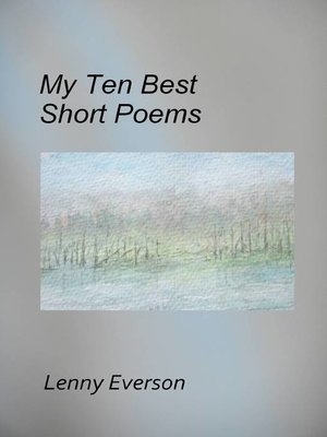 cover image of My Ten Best Short Poems